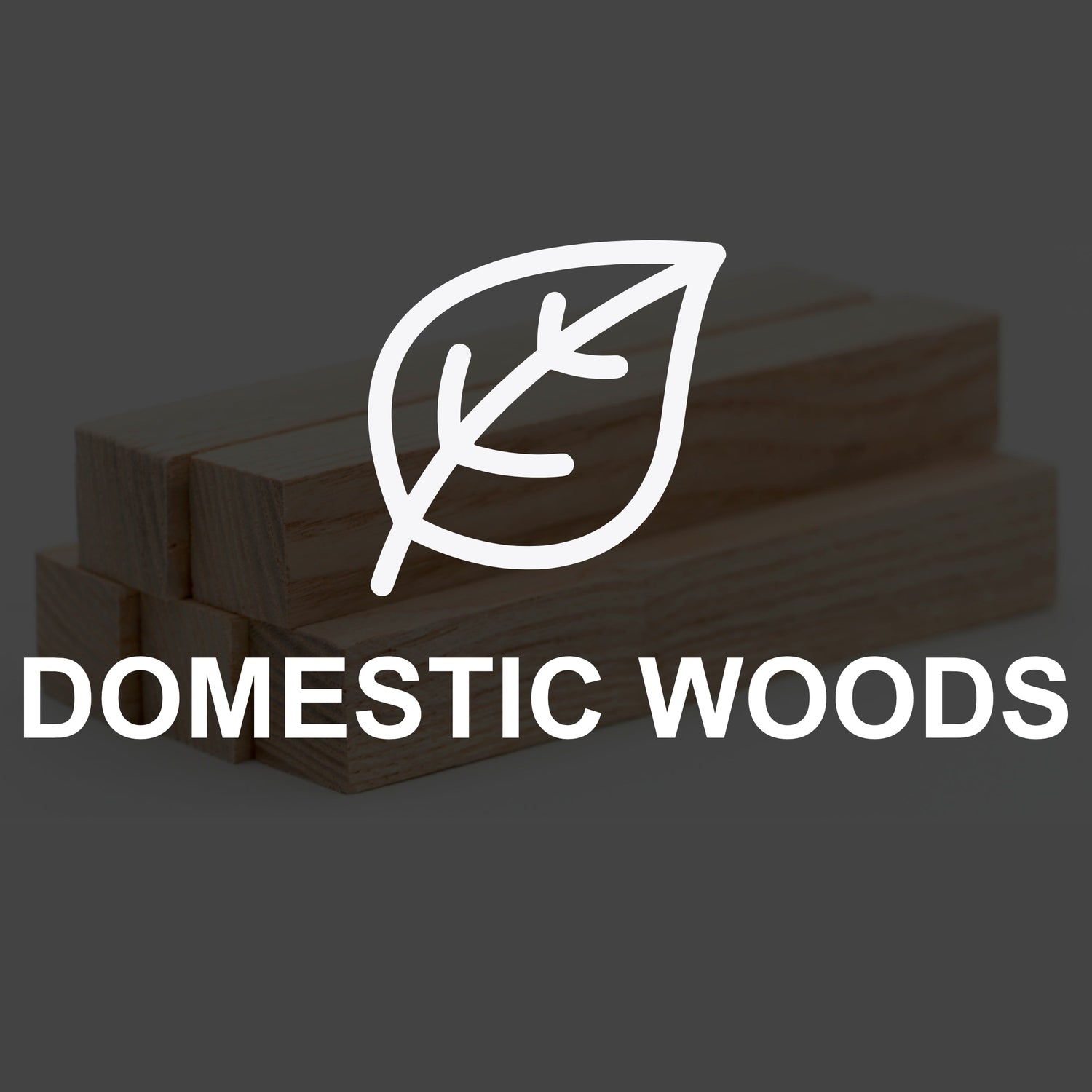 Domestic Woods